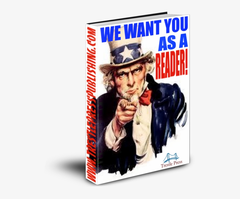 Trestle Press Want You As A Reader - Uncle Sam, transparent png download