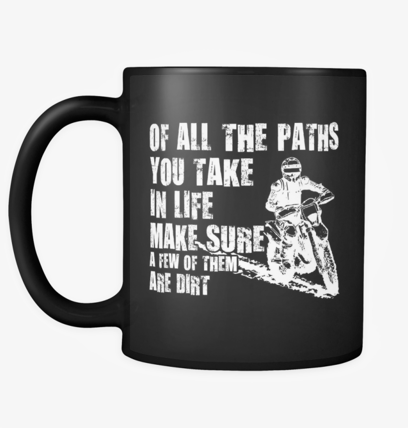 Dirt Bike Ricing Mug Cute Mug- Make Sure A Few Of Them - Mug, transparent png download