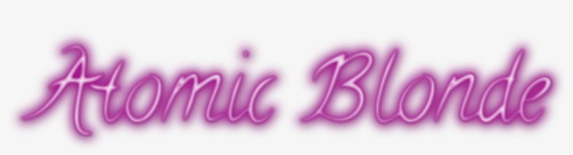 I Wish Every Summer Action Movie Was More Like Atomic - Calligraphy, transparent png download