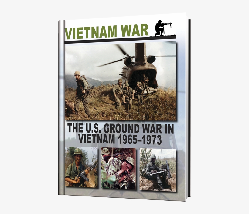 U.s. Ground War In Vietnam 1965 1973 By Christopher, transparent png download