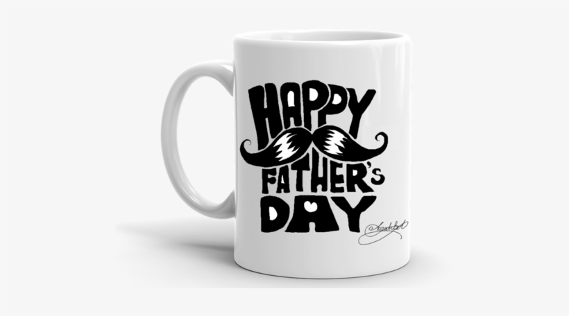 Father's Day Mustache Mug/cup, 11oz - Fathers Day Mug Png, transparent png download
