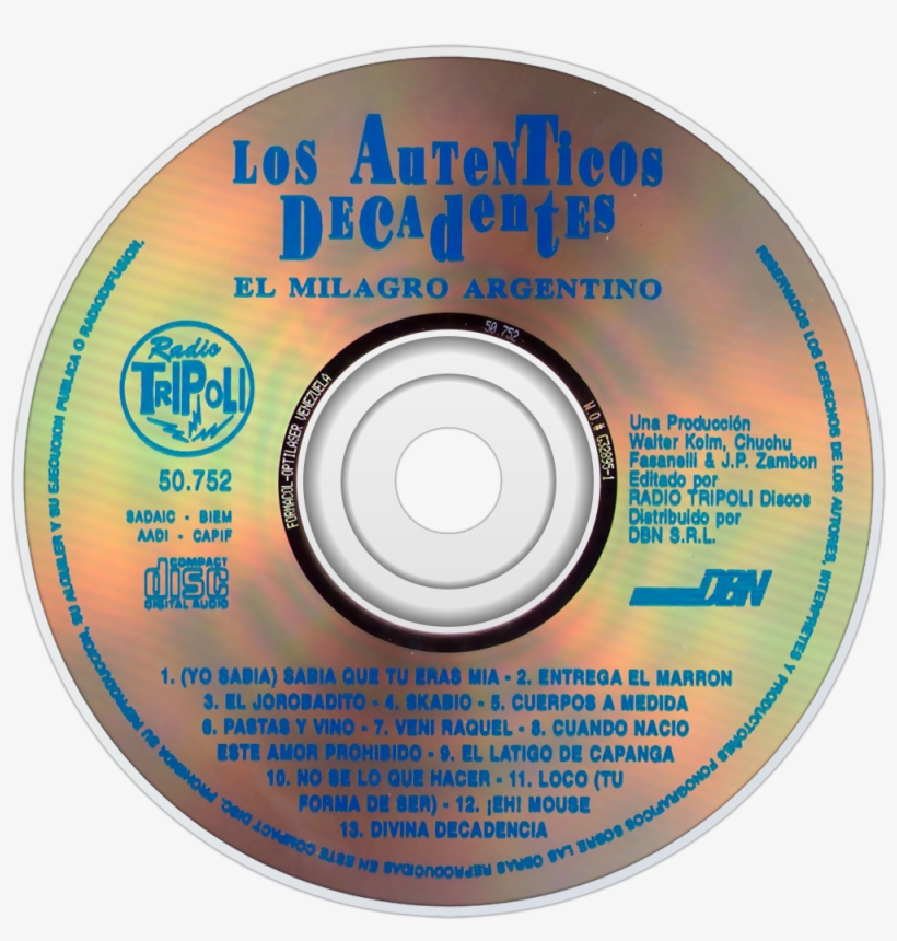 Los Auténticos Decadentes El Milagro Argentino Cd Disc - El Milagro Argentino, transparent png download