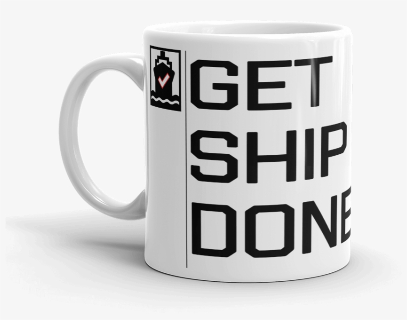 Get Ship Done Coffee Mug - Chief Bosun's Mate Coffee Cup, transparent png download