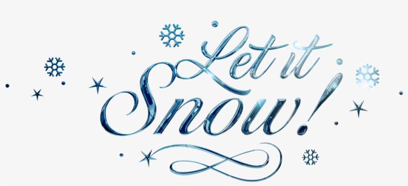 Let It Snow - Calligraphy, transparent png download