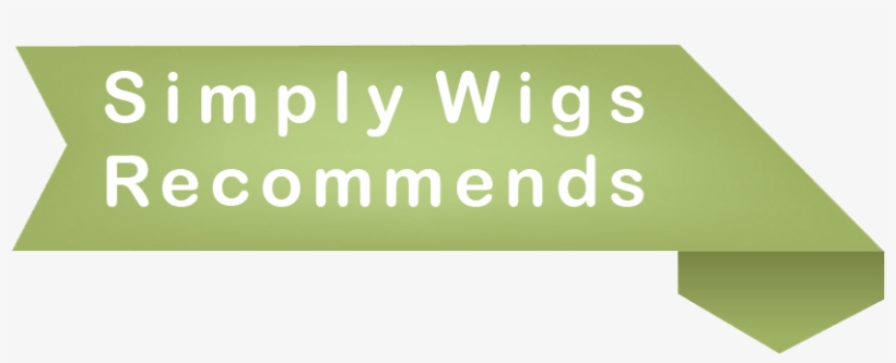 Simply Wigs Recommends - Sign, transparent png download
