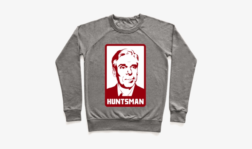 Jon Huntsman For 2012 Pullover - Oh I'm Sorry. Was My Sass Too Much For You? Pullover:, transparent png download