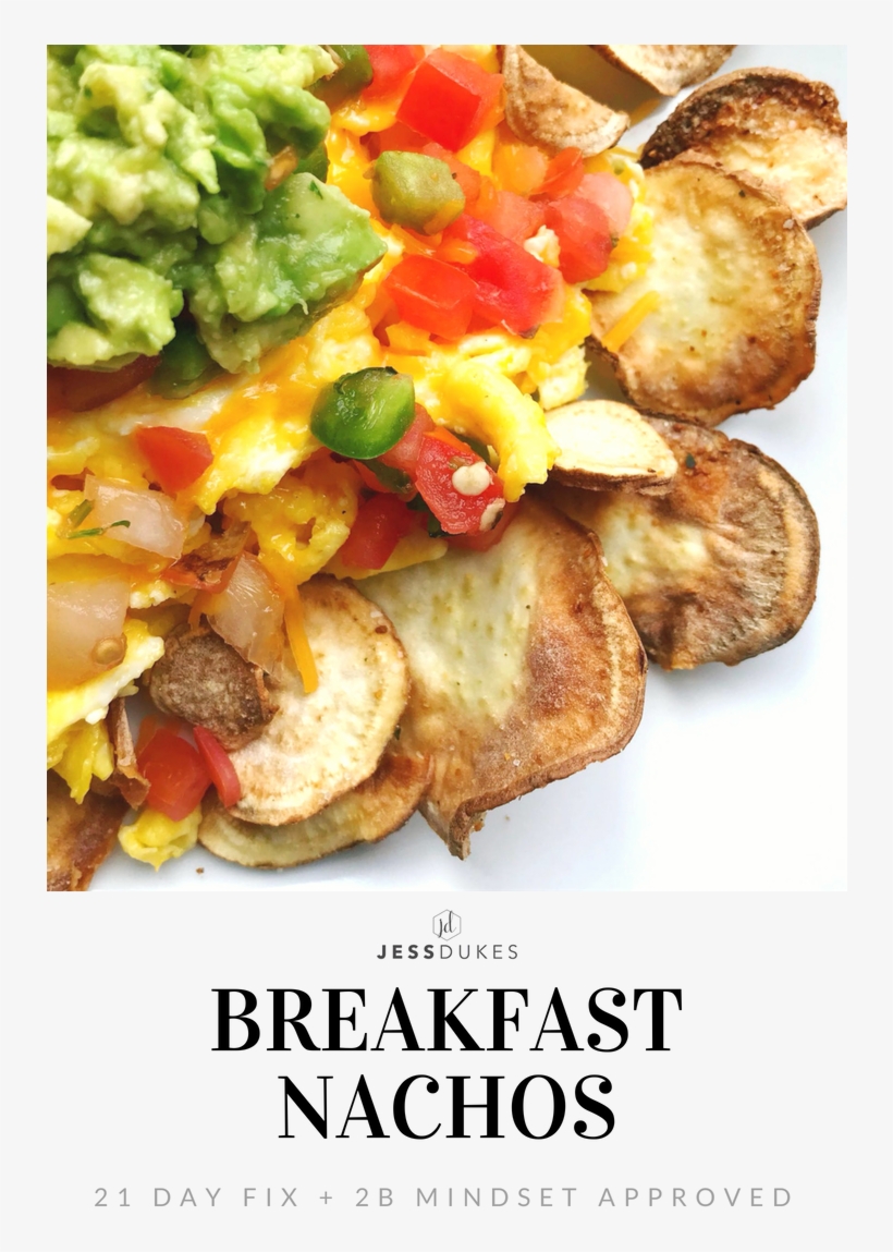 2b Mindset Breakfast Nachos Perfect For 21 Day Fix - Breakfast, transparent png download