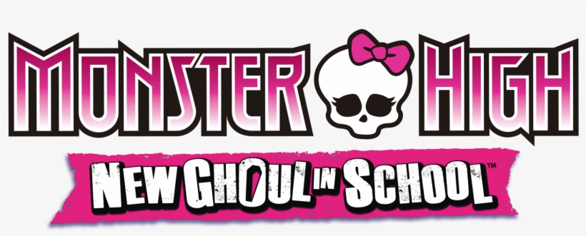 And Genuinely Feel As If They Have Stepped Into Their - Monster High New Ghoul In School Logo, transparent png download