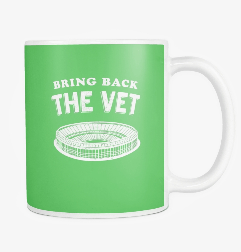 Bring Back The Vet Kelly Green Coffee Mug - Veterans Stadium, transparent png download