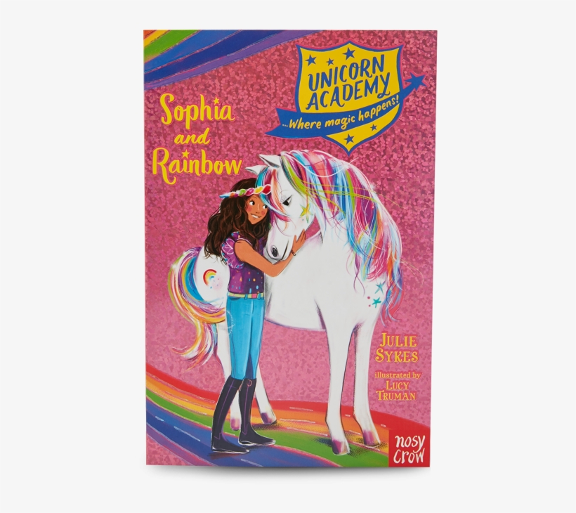 Sophia & Rainbow - Unicorn Academy #1: Sophia And Rainbow, transparent png download