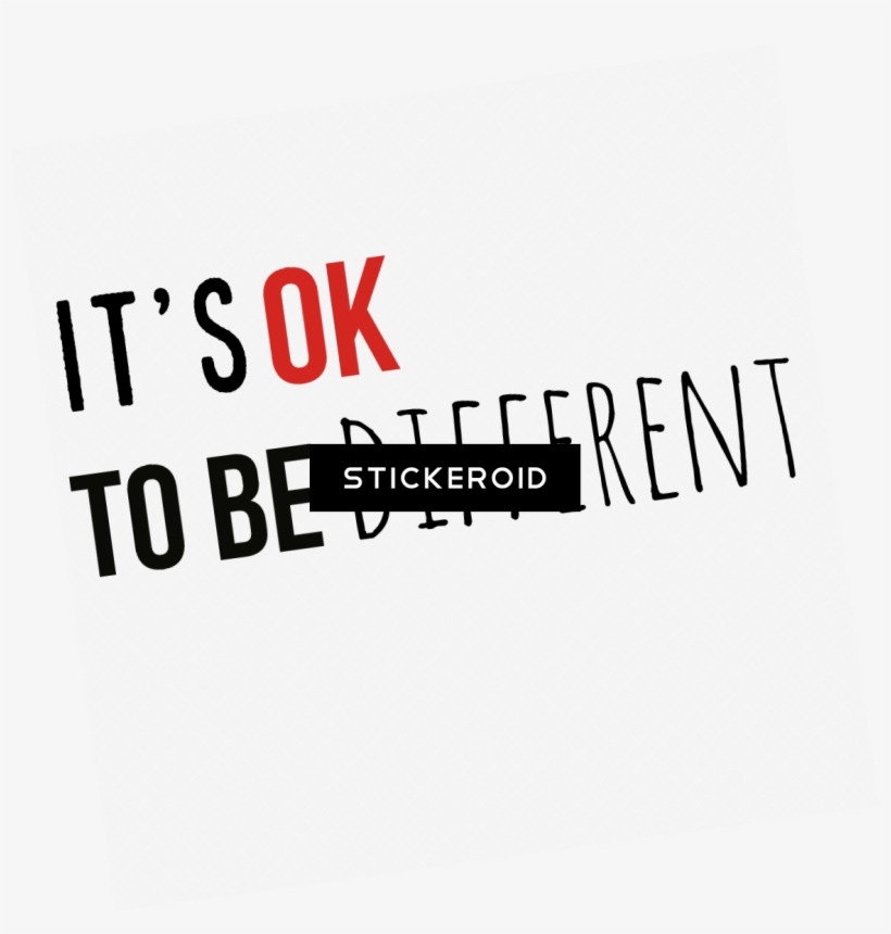 It's Ok To Be Different - Calligraphy, transparent png download