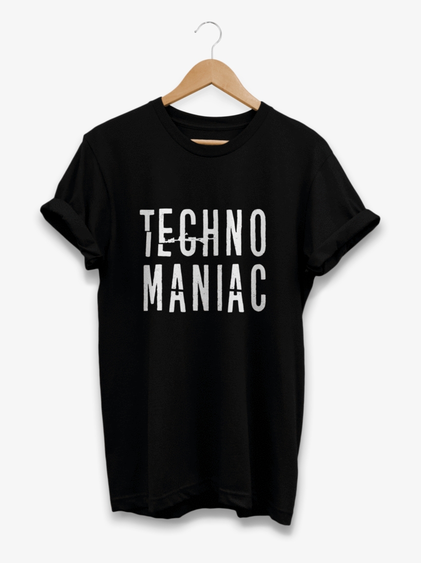 "techno Maniac" T-shirt - Berlin Techno T Shirt, transparent png download