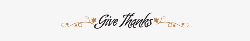 Give Thanks Religious Wall Quotes Decal - Calligraphy, transparent png download