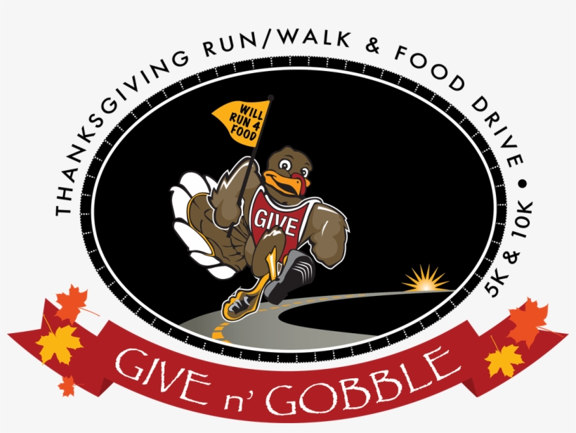 Give Thanks By Giving Back - 2018 Give 'n Gobble 5k, transparent png download