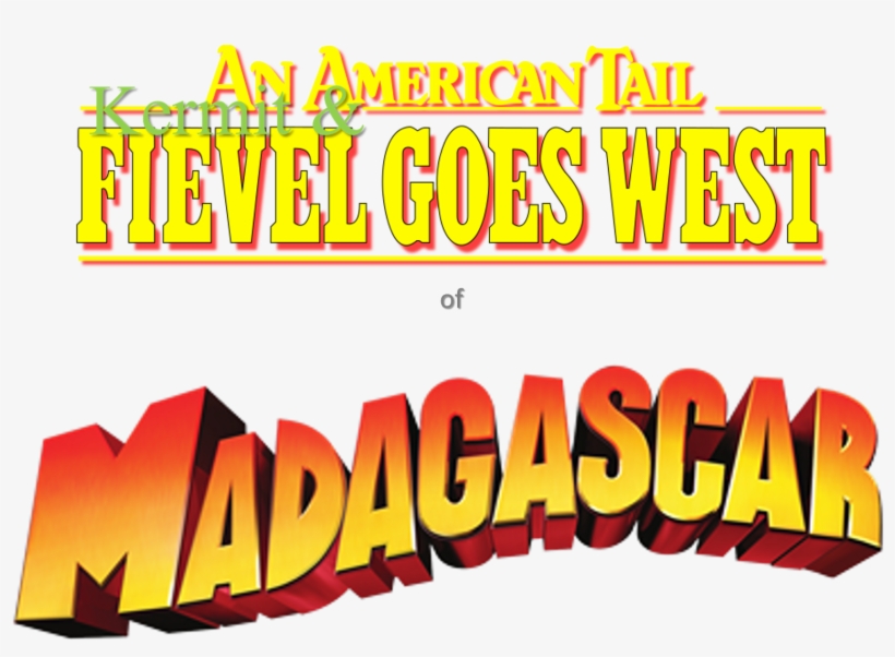 An American Tail Kermit & Fievel Goes West Of Madagascar - Madagascar The Musical Logo, transparent png download