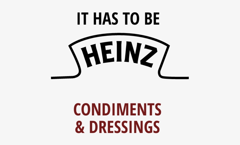 Condiments And Dressings - Has To Be Heinz, transparent png download