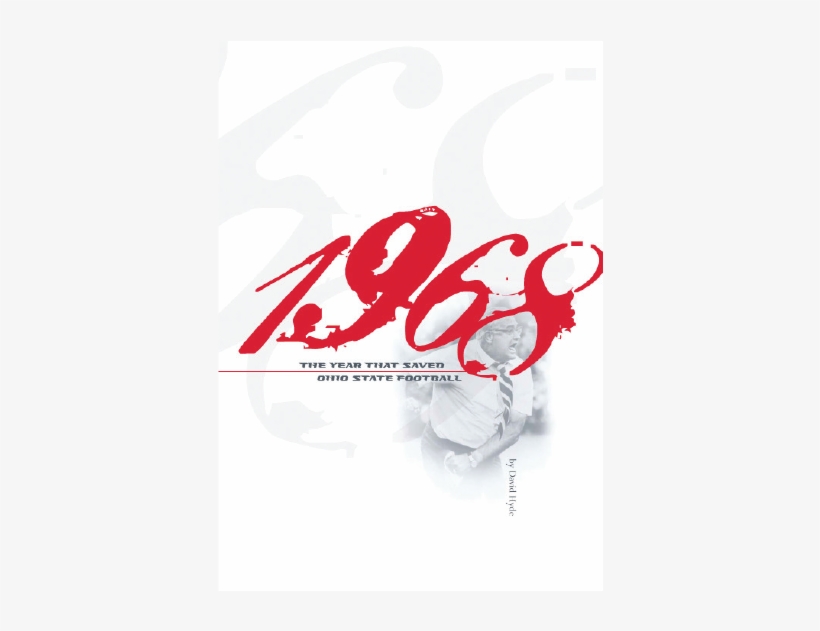 The Year That Saved Ohio State Football, transparent png download