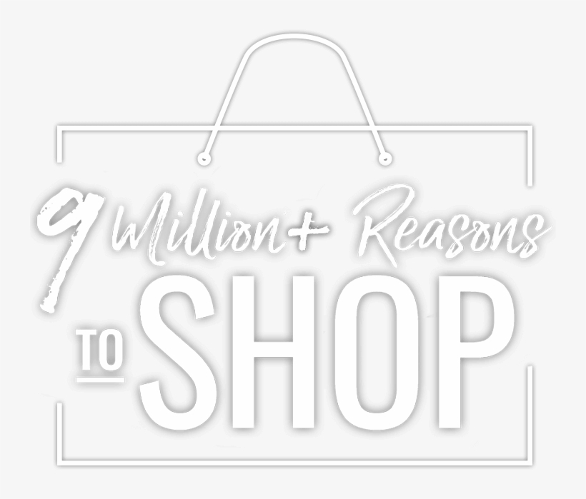 9 Million Reasons To Shop, transparent png download