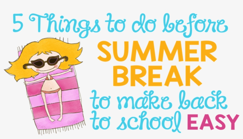5 Things To Do Before Summer Break, transparent png download