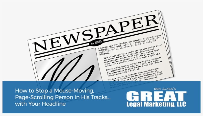 Your Headline Can Make Your Break Your Legal Marketing, transparent png download
