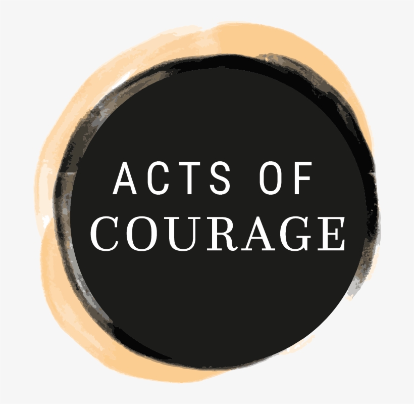 Courage Branding Sustainedv2 Acts Of Courage, transparent png download