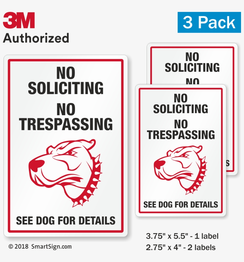 No Soliciting No Trespassing Funny Dog Warning Label - Creative Safety Supply Ws26012 Private Property - No, transparent png download