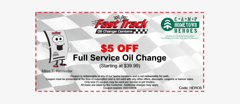 5 Off Any Oil Change Coupon 3 31 2016 Camp Hometown - Fast Track, transparent png download