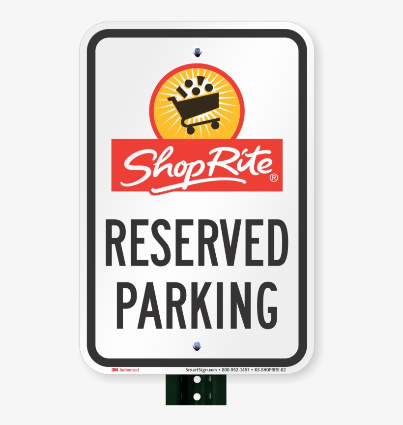 Reserved Parking Sign, Shoprite, transparent png download