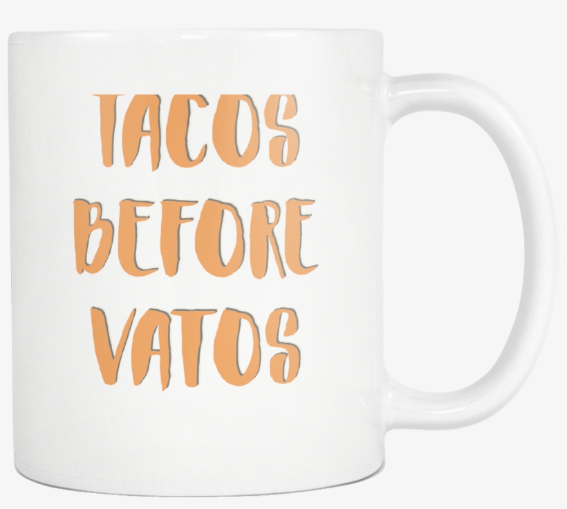 Tacos Before Vatos Mexican, transparent png download