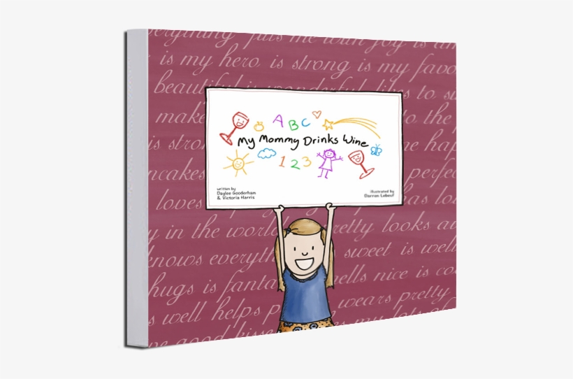 My Mommy Dinks Wine Book, transparent png download