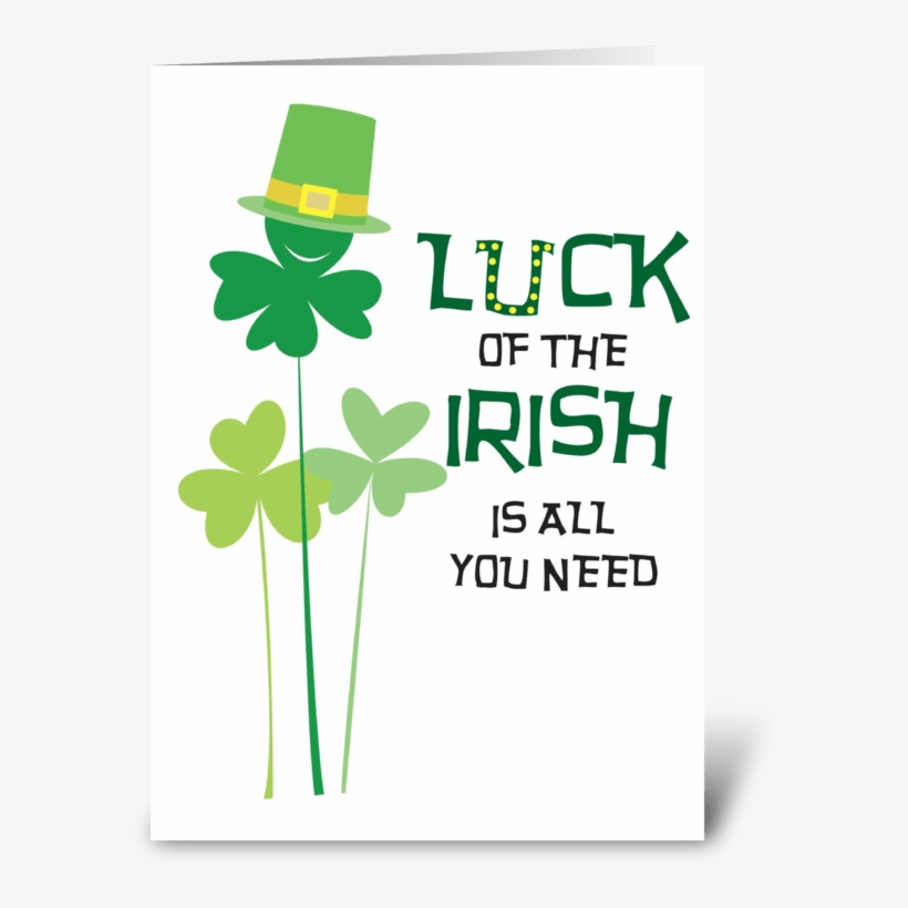 Irish Is All You Need Greeting Card - Illustration, transparent png download