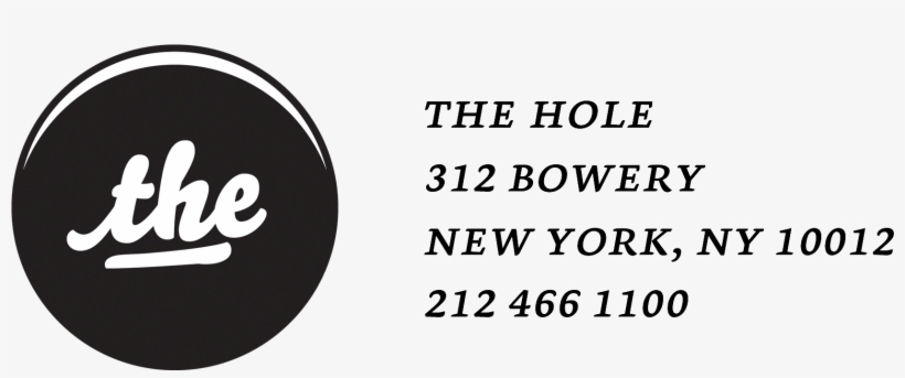 The Hole Nyc - Hole 312 Bowery Nyc, transparent png download