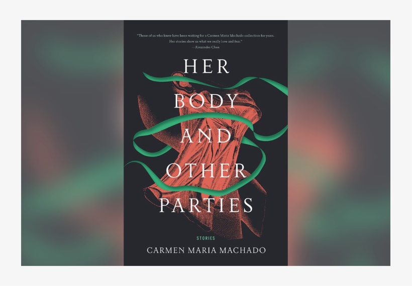 Her Body And Other Parties, transparent png download