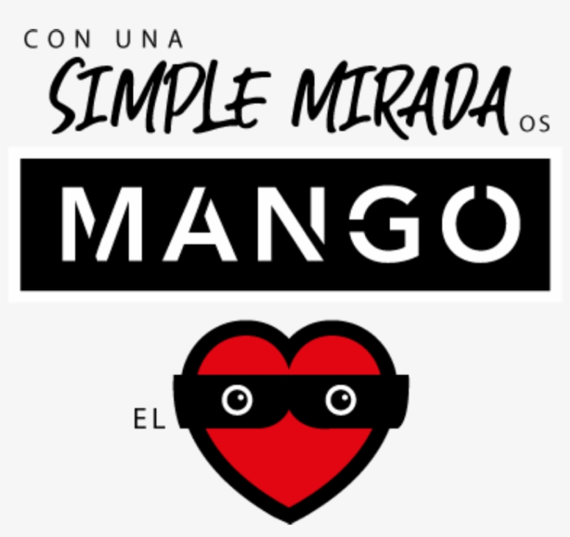 Con Una Simple Mirada Os Mango El Corazón, transparent png download