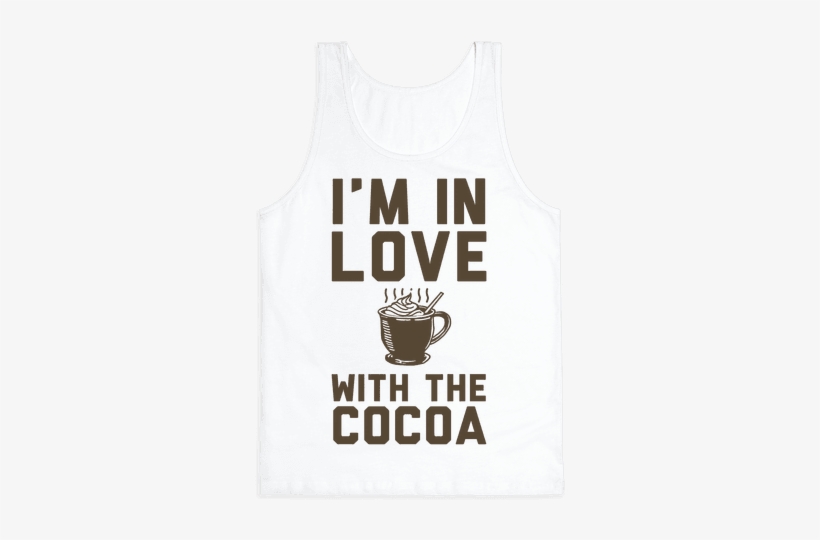 Im In Love With The Hot Coco, transparent png download