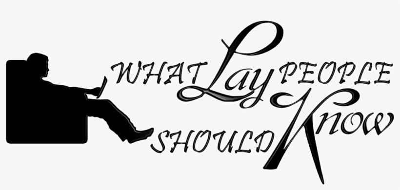 What Lay People Should Know, transparent png download