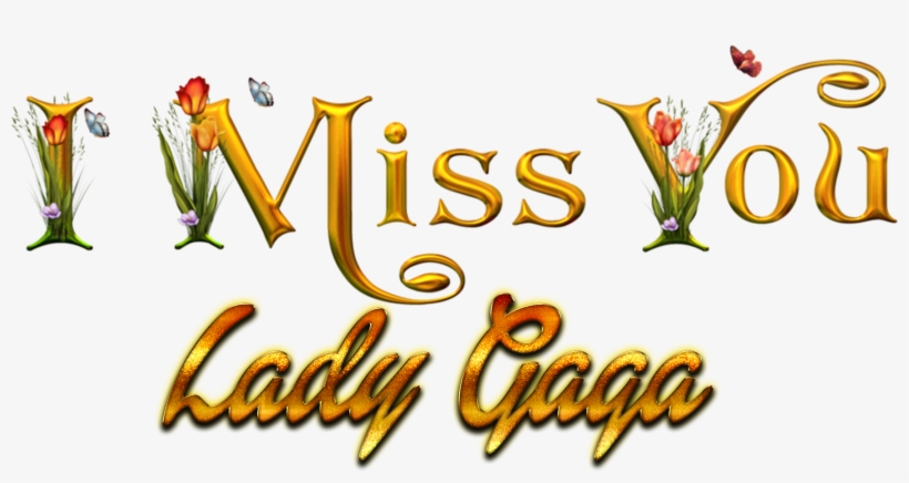 Lady Gaga Missing You Name Png - Miss You Pooja, transparent png download