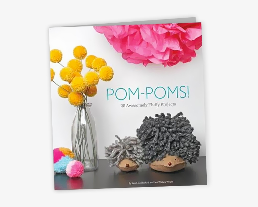 Pom-poms - Pom-poms!: 25 Awesomely Fluffy Projects [book], transparent png download