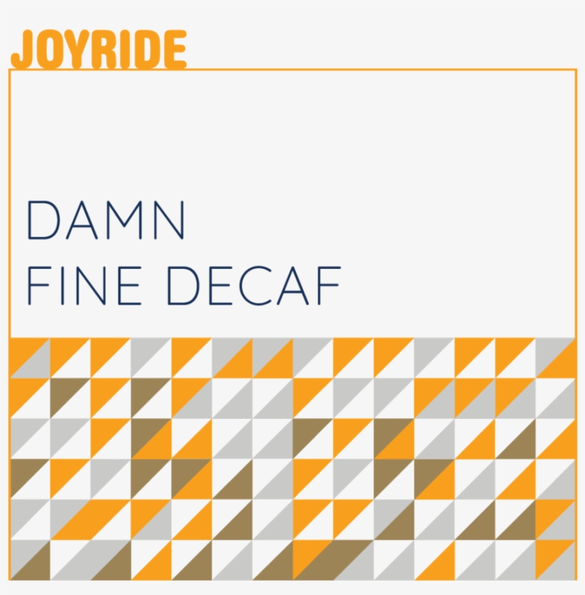 Hot Coffee Fronts Damnfinedecaf, transparent png download