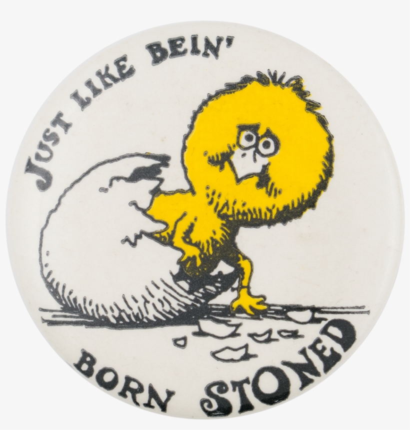 Just Like Being Born Stoned, transparent png download