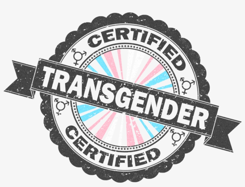 Certified Trans Transgender Transpride Queer, transparent png download