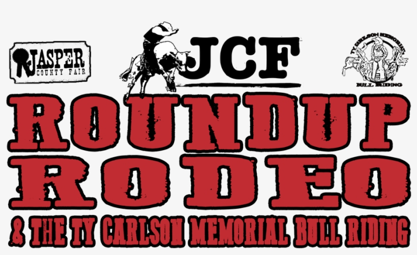 Jcf Roundup Rodeo & The Ty Carlson Memorial Bull Riding - Love, transparent png download