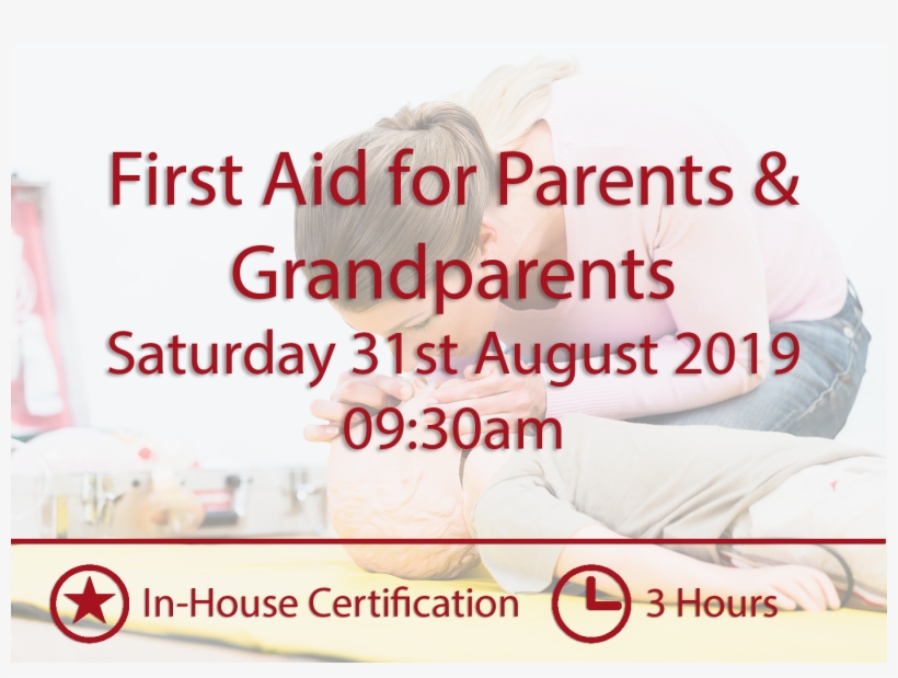 First Aid For Parents & Grandparents Saturday 31st - Comfort, transparent png download