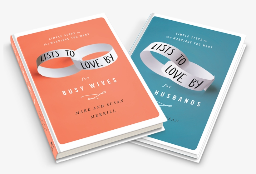 Lists To Love By Books For Simple Steps To The Marriage - Lists To Love By For Busy Wives, transparent png download