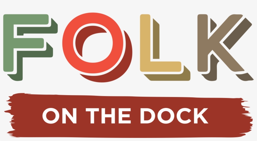 Artist Applications For Folk On The Dock 2018 Now Open - Folk On The Dock Logo, transparent png download