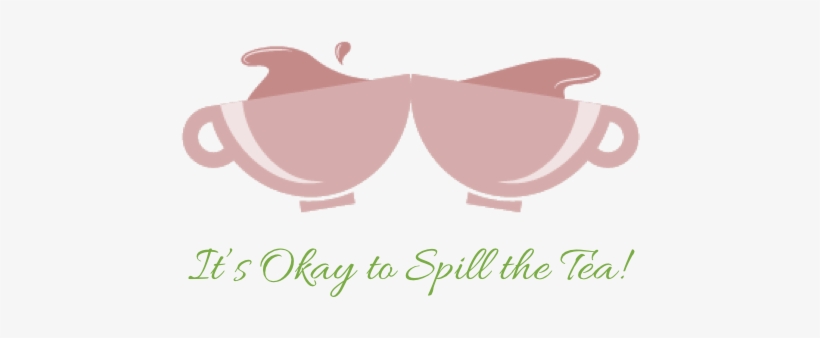 It's Okay To Spill The Tea - Thanksgiving, transparent png download