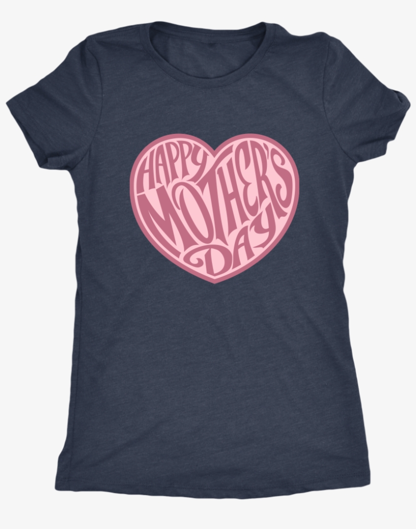 'happy Mother's Day' Pink Heart Family Quotes Next - Adventure T-shirt, Vacation Tee, Traveling Shirt, Vacation, transparent png download
