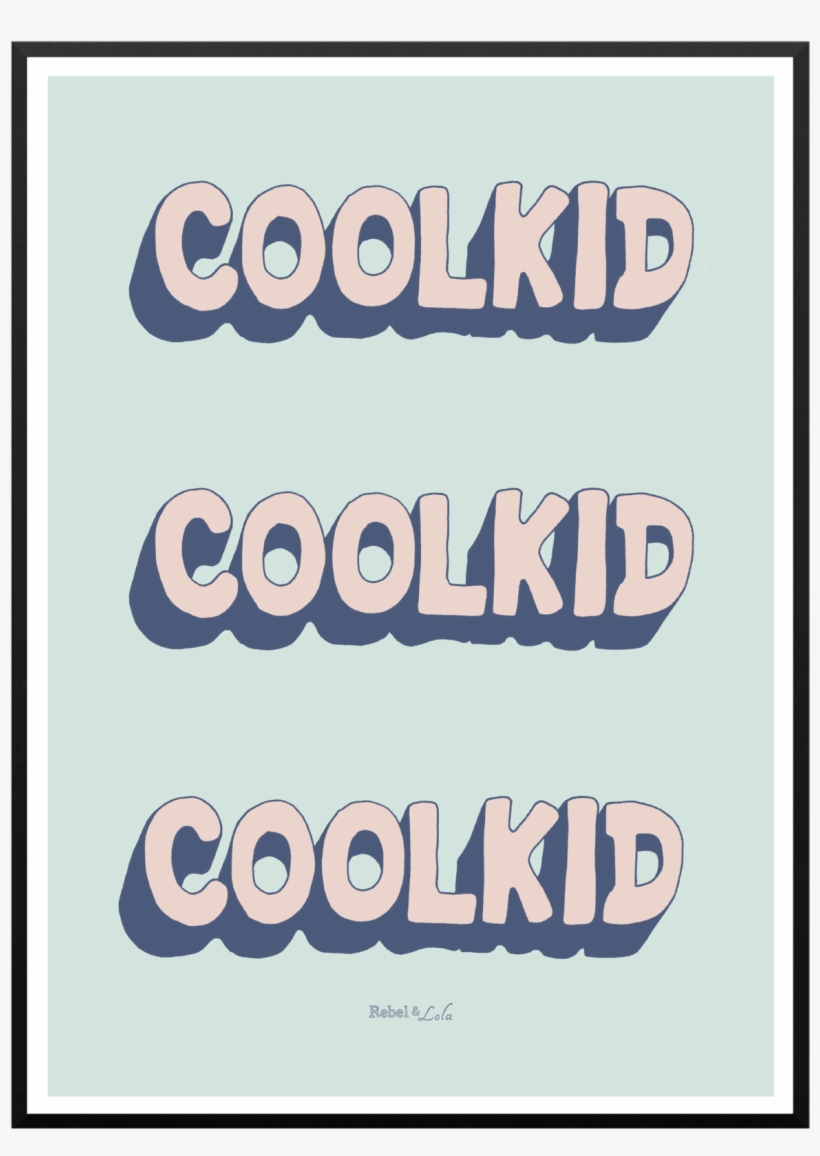 Cool Kid Print - Poster, transparent png download