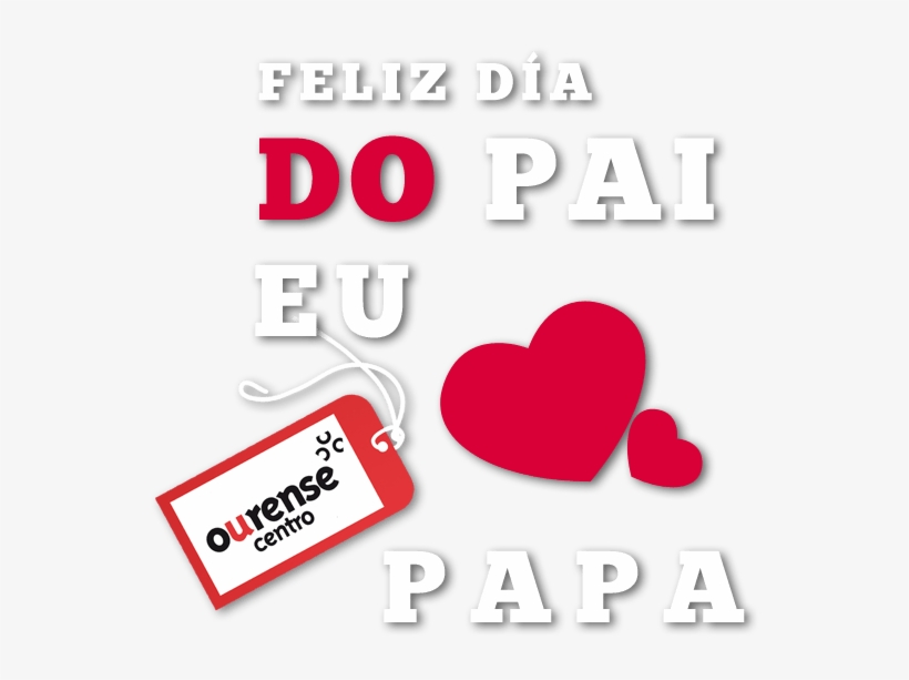 Día Del Padre Ourense - Campaña Dia De La Madre, transparent png download