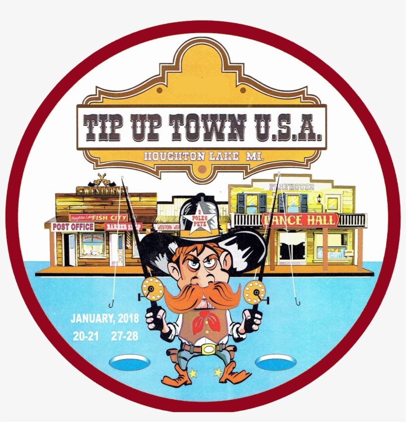 Tip Up Town Usa 2018 In Houghton Lake, transparent png download